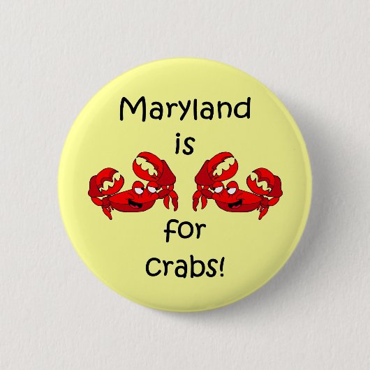 Maryland ist für Krabben Button (Vorderseite)