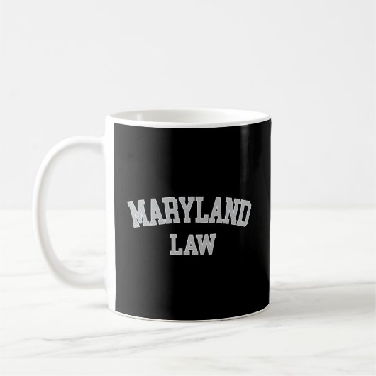 Maryland Lawyer Bar Graduate School Law Kaffeetasse (Links)