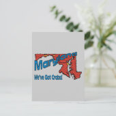 Maryland MD US Motto ~ Wir haben Crabs Got Postkarte (Stehend Vorderseite)
