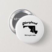 Maryland Motto - Wir haben Krebse Button (Vorne & Hinten)