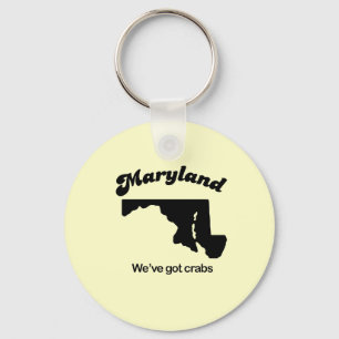 Maryland Motto - Wir haben Krebse Schlüsselanhänger