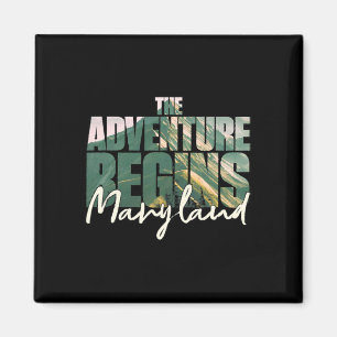 Maryland Souvenir Wandern Das Abenteuer Beginnt Ca Magnet