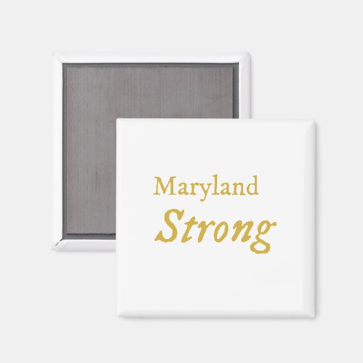 Maryland Strong Magnet (Vorderseite/Rückseite)