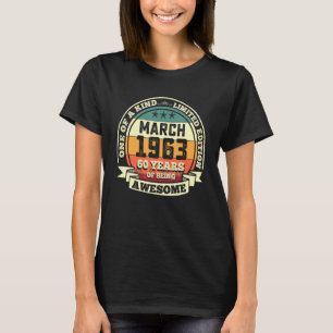 März 1963 60. Geburtstagsgeschenk 60 Jahre großart T-Shirt