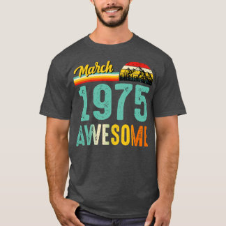 März 1975 Geburtstagsgeschenk Shirt Vintager März
