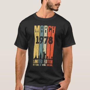 März 1978 44 Geburtstag 44 Jahre alt 1978 Geburtst T-Shirt