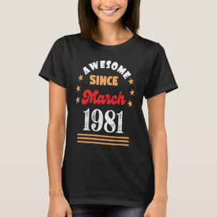 März 1981 Geburtstag Phantastisch Seit 1981 März V T-Shirt