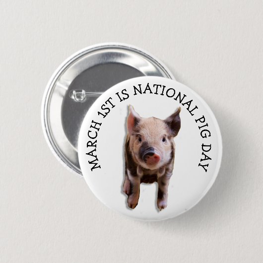 März 1. National Pig Day Funny Holidays Button (Vorne & Hinten)