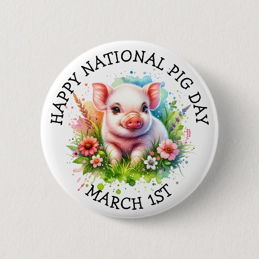 März 1. National Pig Day Funny Holidays Button (Vorderseite)