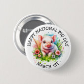 März 1. National Pig Day Funny Holidays Button (Vorne & Hinten)