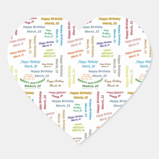 März, 23 Geburtstagsaufkleber Herz-Aufkleber (Vorderseite)