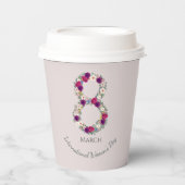 März 8. Internationale Frauentagsfeier Pappbecher (Vorderseite)