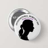 März 8 ist der Internationale Frauentag Button (Vorne & Hinten)