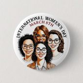 März 8 ist der Internationale Frauentag Button (Vorderseite)