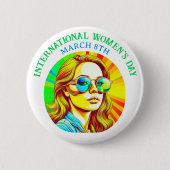 März 8 ist der Internationale Frauentag Button (Vorderseite)