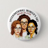 März 8 ist der Internationale Frauentag Button (Vorderseite)