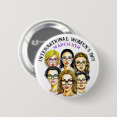 März 8 ist der Internationale Frauentag Button (Vorne & Hinten)