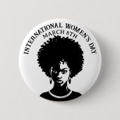 März 8 ist der Internationale Frauentag Button (Vorderseite)