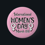 März 8 ist Internationaler Frauentag (IWD) Button<br><div class="desc">März 8 ist der Internationale Frauentag. #IWD. Spread das Wort und zeigen Sie Ihre Unterstützung für Gleichheit und Fortschritt mit diesem Knopf. Feiern Sie die Errungenschaften von Frauen und fördern Sie die Gleichstellung der Geschlechter mit diesem Knopf. Tragen Sie sich für Ihren persönlichen Gebrauch oder für Geschäftsmitarbeiter, um Ihre Unterstützung...</div>