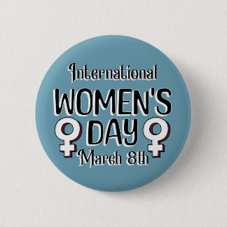 März 8 ist Internationaler Frauentag (IWD) Button