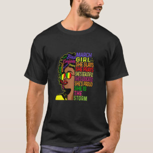 März Birthday Girls März Girl She Slays T-Shirt