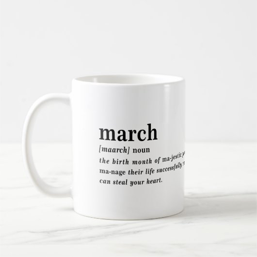 März Definition Geburtstag Kaffeetasse (Links)