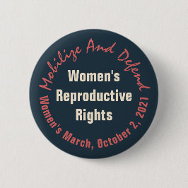März der Frauen 2021 Verteidigung der Reproduktion Button
