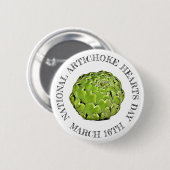 März des National Artichoke Hearts Day (16. Button (Vorne & Hinten)