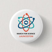 März für Wissenschaft - Launceston - Button (Vorderseite)