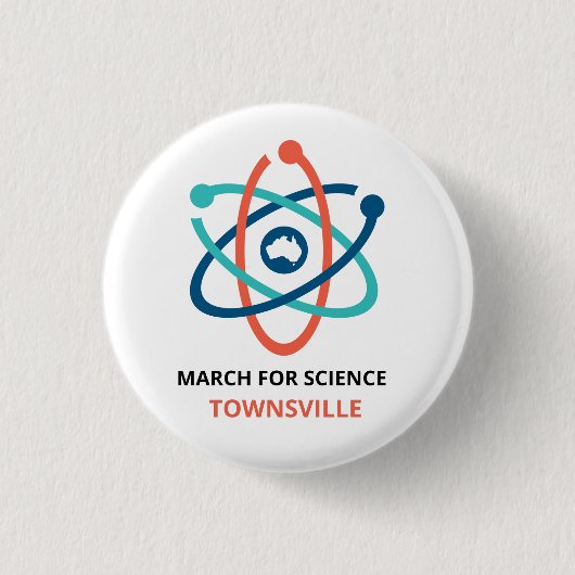 März für Wissenschaft - Townsville - Button (Vorderseite)