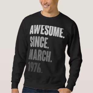 März Geburtstag 47. Dekoration 47 Jahre alter Vint Sweatshirt