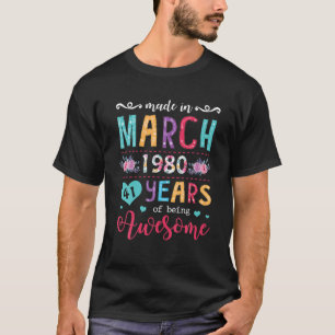 März Girls 1980 Geburtstagsgeschenk 41 Jahre alt M T-Shirt