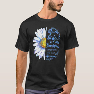 März Girls sind Sunshine Mixed Little Hurricane fo T-Shirt