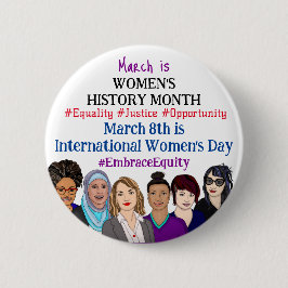 März ist der Internationale Frauentag Button
