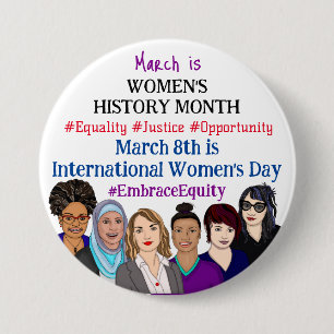 März ist der Internationale Frauentag Button