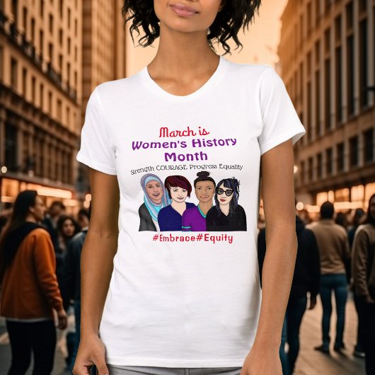 März ist Frauengeschichte Monat T - Shirt