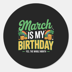 März ist Geburtstag jup den ganzen Monat St. Patri Runder Aufkleber