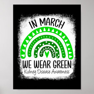 März Wir tragen eine grüne Nierenerkrankung Poster