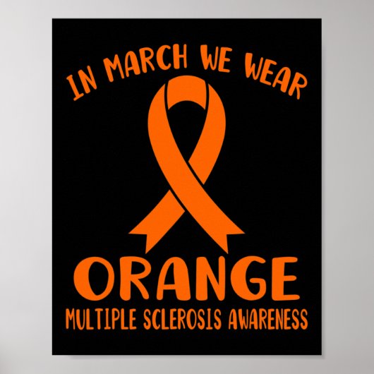 März Wir tragen Orange Multiple Sklerose Awareness Poster (Vorne)