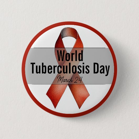 März World Tuberculosis Day Awareness Ribbon Button (Vorderseite)