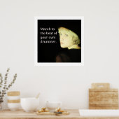 März zum Beat des eigenen Drummers Poster (Küche)