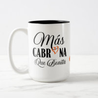 Mas Cabrona que bonita chingona