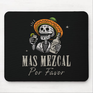 Mas Mezcal Por Favor Funny Cinco De Mayo Barkeeper Mousepad