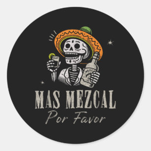 Mas Mezcal Por Favor Funny Cinco De Mayo Barkeeper Runder Aufkleber