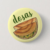 Masala Dosas South Indian Food Cuisine Potato Dosa Button (Vorderseite)