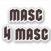 Masc 4 Masc Aufkleber (Vorderseite)
