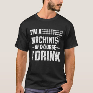 Maschinenbediener 10 T-Shirt