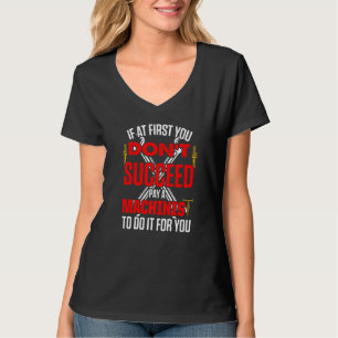 Maschinenbediener 11 T-Shirt