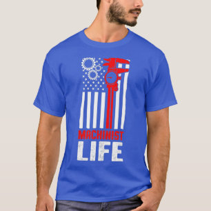 Maschinist Life Machine Operator Machining T-Shirt