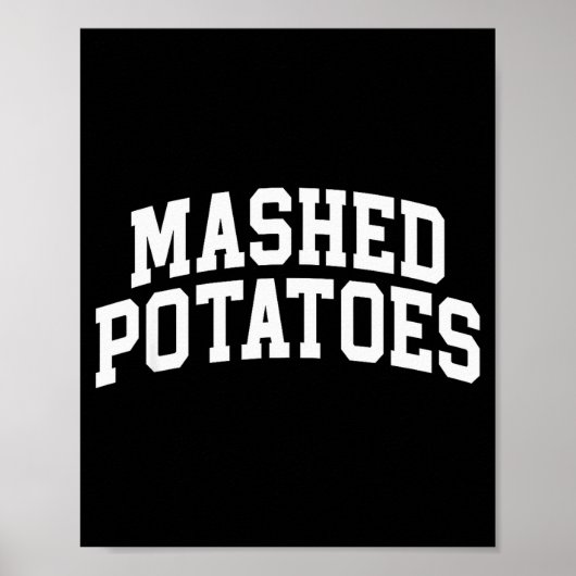Mashed Potatoes Thanksgiving, Potatoes Thanksgivin Poster (Vorne)